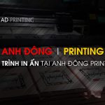 QUY-TRÌNH-IN-ẤN-TẠI-ANH-ĐÔNG-PRINTING