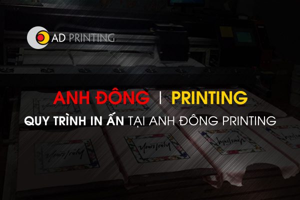 QUY-TRÌNH-IN-ẤN-TẠI-ANH-ĐÔNG-PRINTING